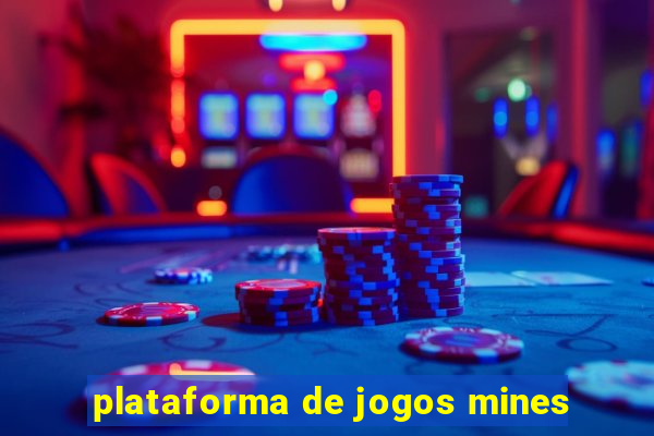 plataforma de jogos mines